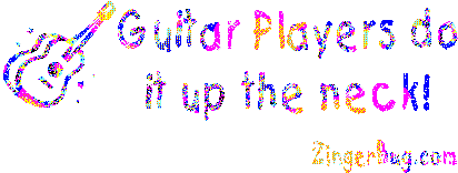 Click to get the codes for this image. Guitar Players Do It Up The Neck Joke, Funny Stuff  Jokes, Music Comments Free Image, Glitter Graphic, Greeting or Meme for Facebook, Twitter or any blog.