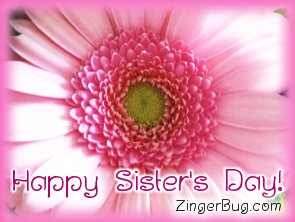 Click to get Sisters Day comments, GIFs, greetings and glitter graphics.